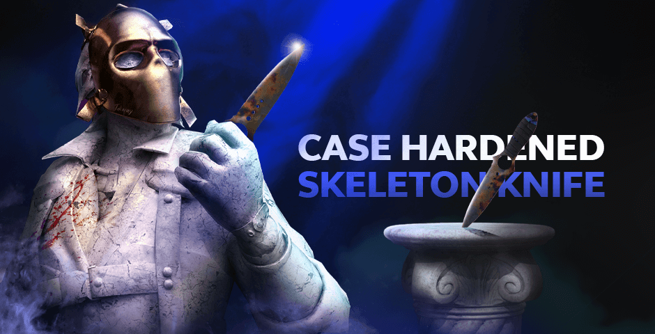 Faca Skeleton  |  Case Hardened