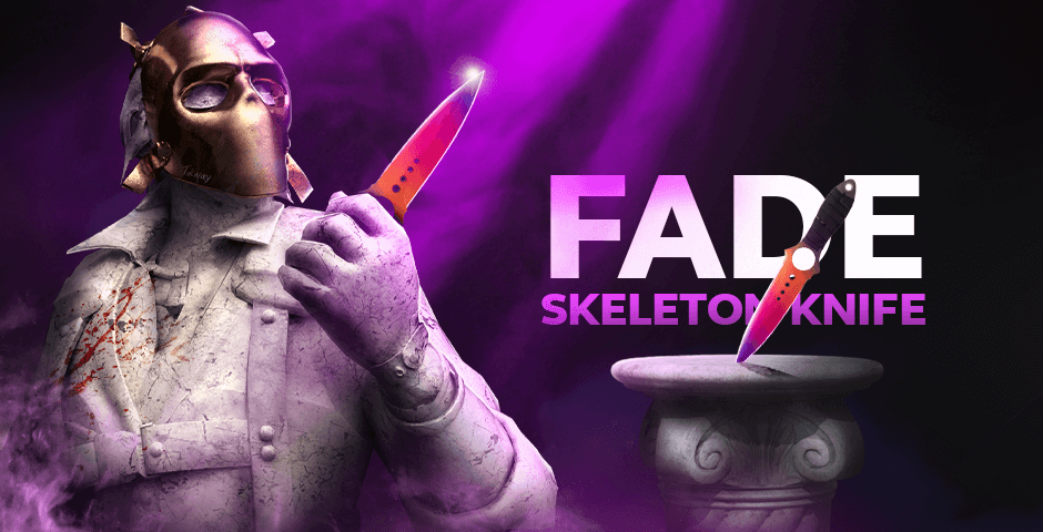 Faca Skeleton  |  Fade