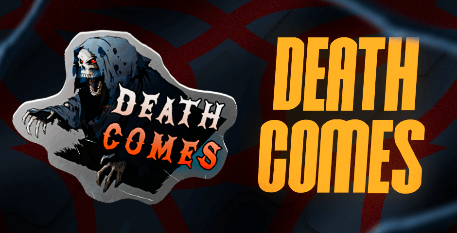 Death Comes