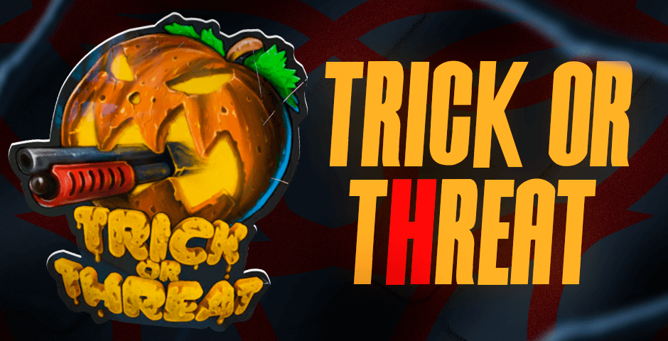 Trick Or Threat